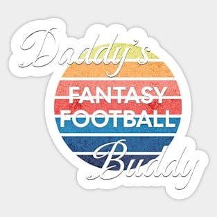 Daddy's Fantasy Football Buddy Sticker